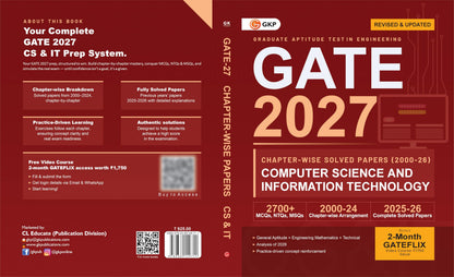 GATE CS/IT 2027 : Computer Science & Information Technology Chapter-wise Solved Papers (2000–2026) | Includes 2026-2025 Latest Solved Papers | 25 Years Chapterwise PYQs | 2700+ MCQs, NTQs & MSQs