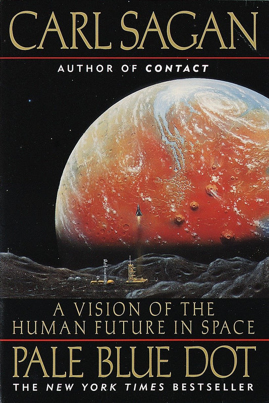 Pale Blue Dot: A Vision of the Human Future in Space by Carl SaganAnn Druyan book cover