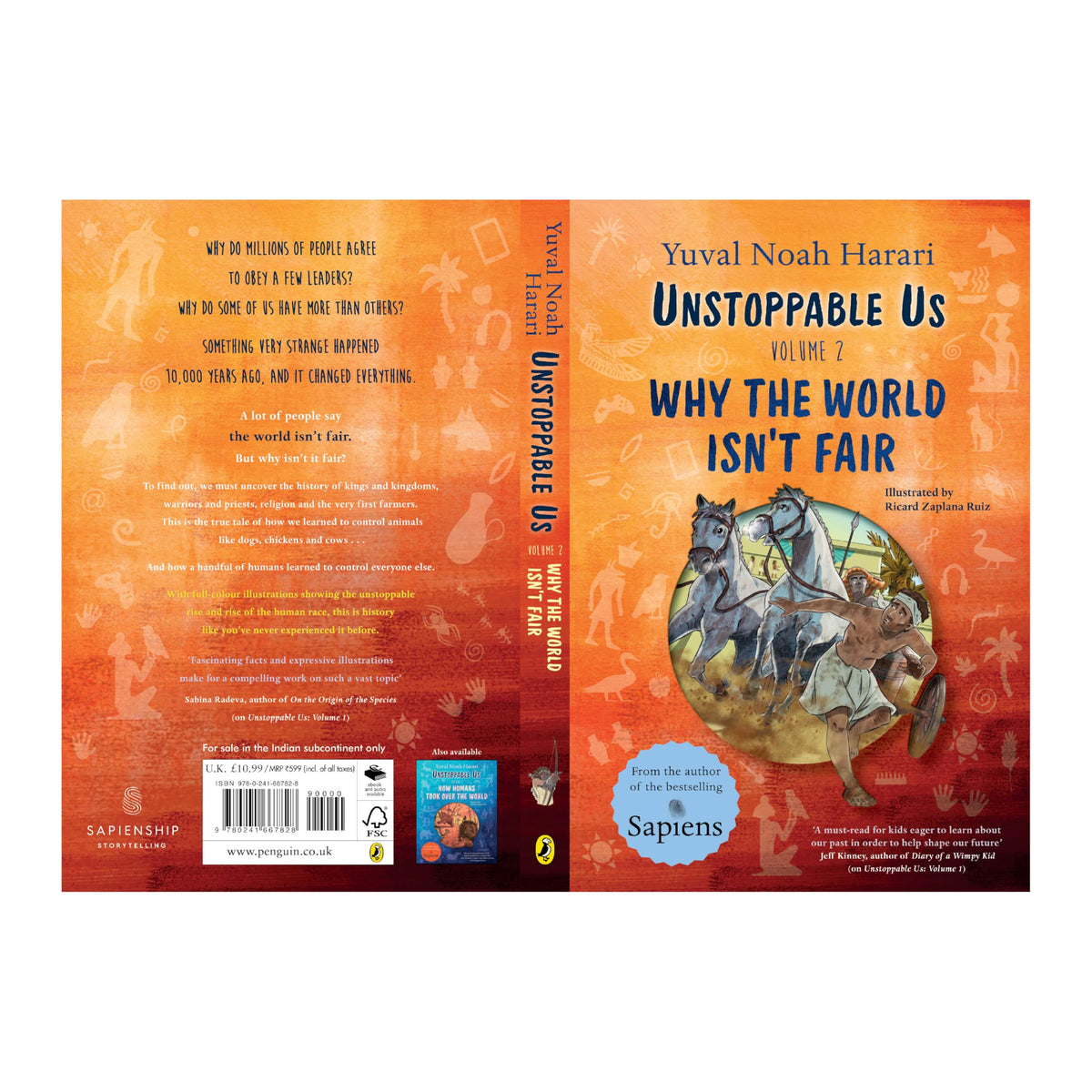 Unstoppable Us, Volume 2: Why the World Isn't Fair, from the author of the multi-million bestselling Sapiens (Unstoppable Us, 2)