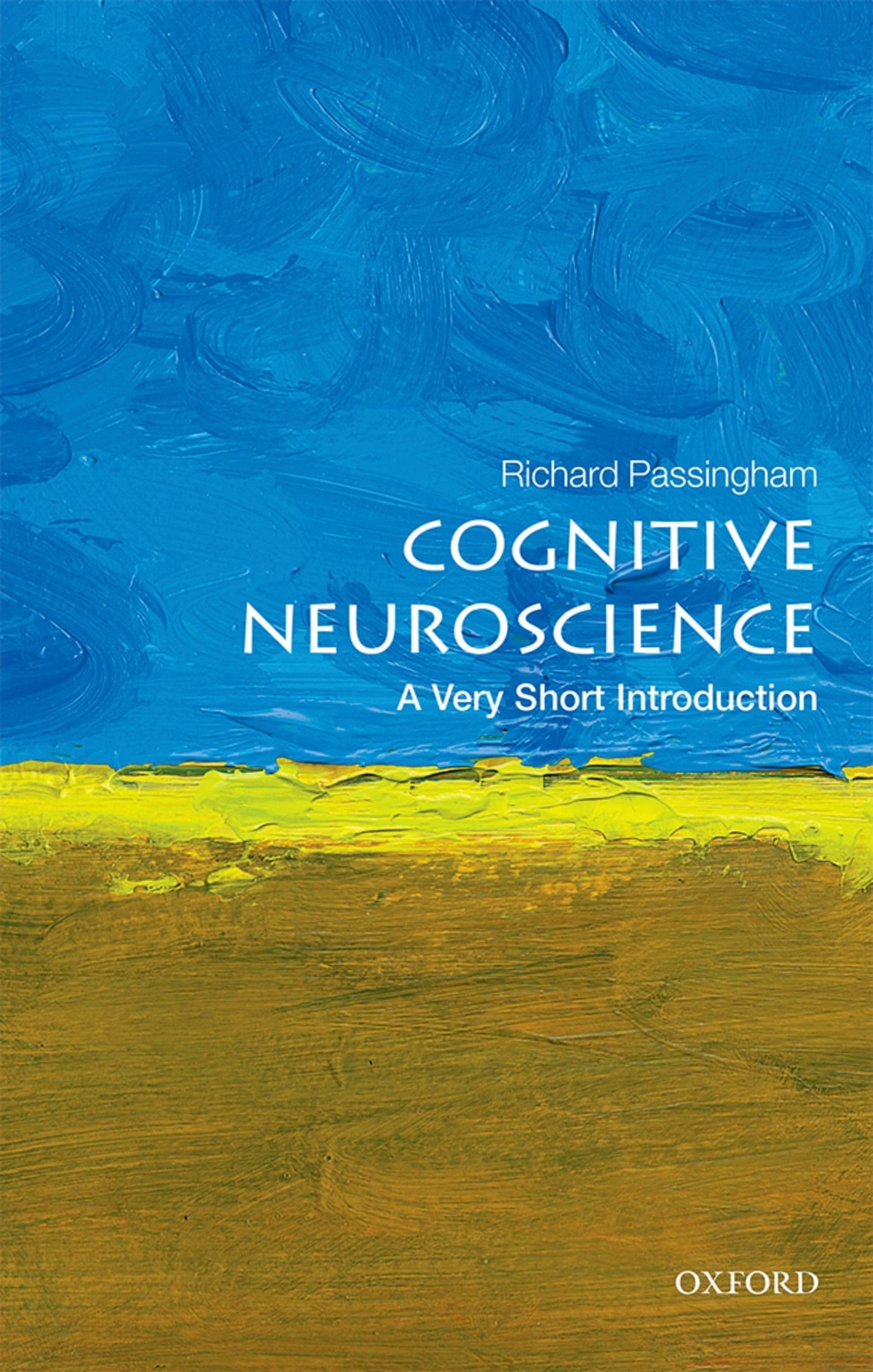 COGNITIVE NEUROSCIENCE P VSI: A Very Short Introduction book cover