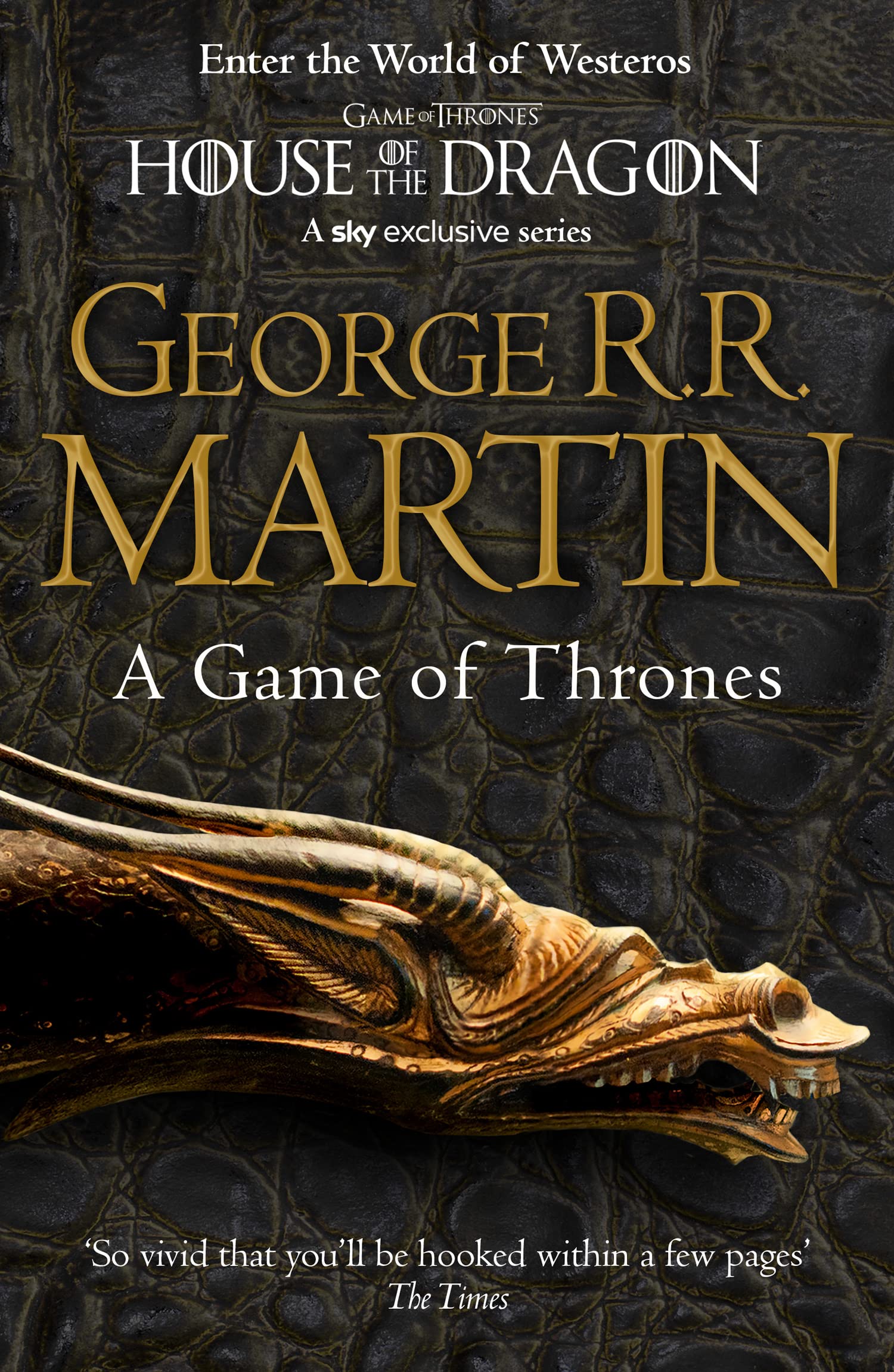 A Game of Thrones (Reissue): The bestselling classic epic fantasy series behind the award-winning HBO and Sky TV show and phenomenon GAME OF THRONES: Book 1 (A Song of Ice and Fire) by George R.R. Martin book cover