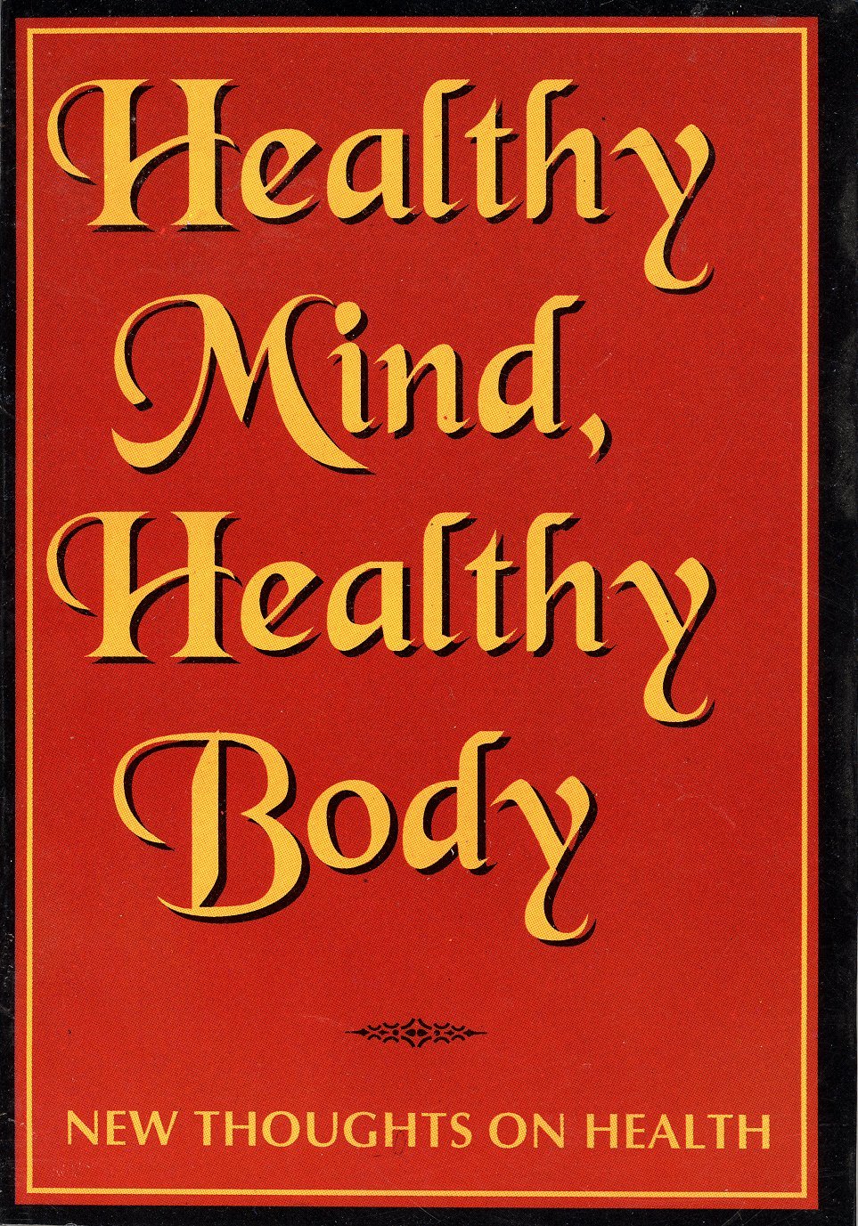 Healthy Mind, Healthy Body book cover