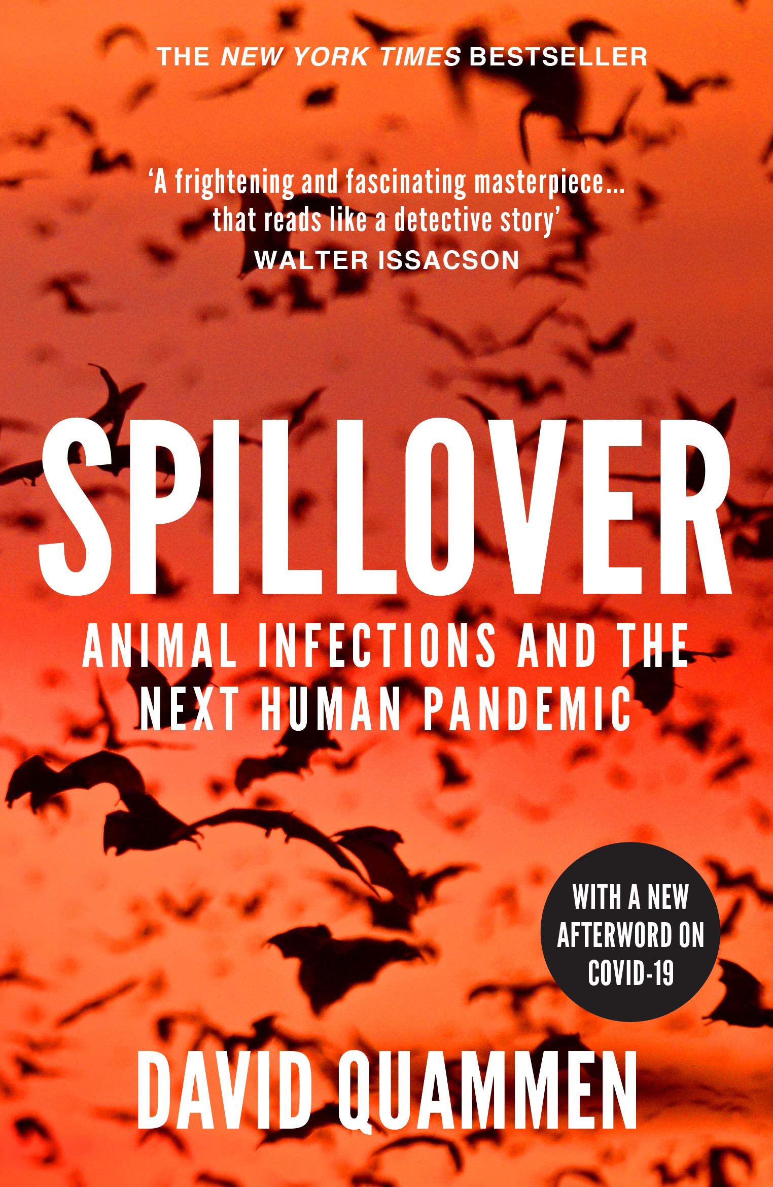 Spillover: the powerful  prescient book that predicted the Covid-19 coronavirus pandemic. by David Quammen book cover