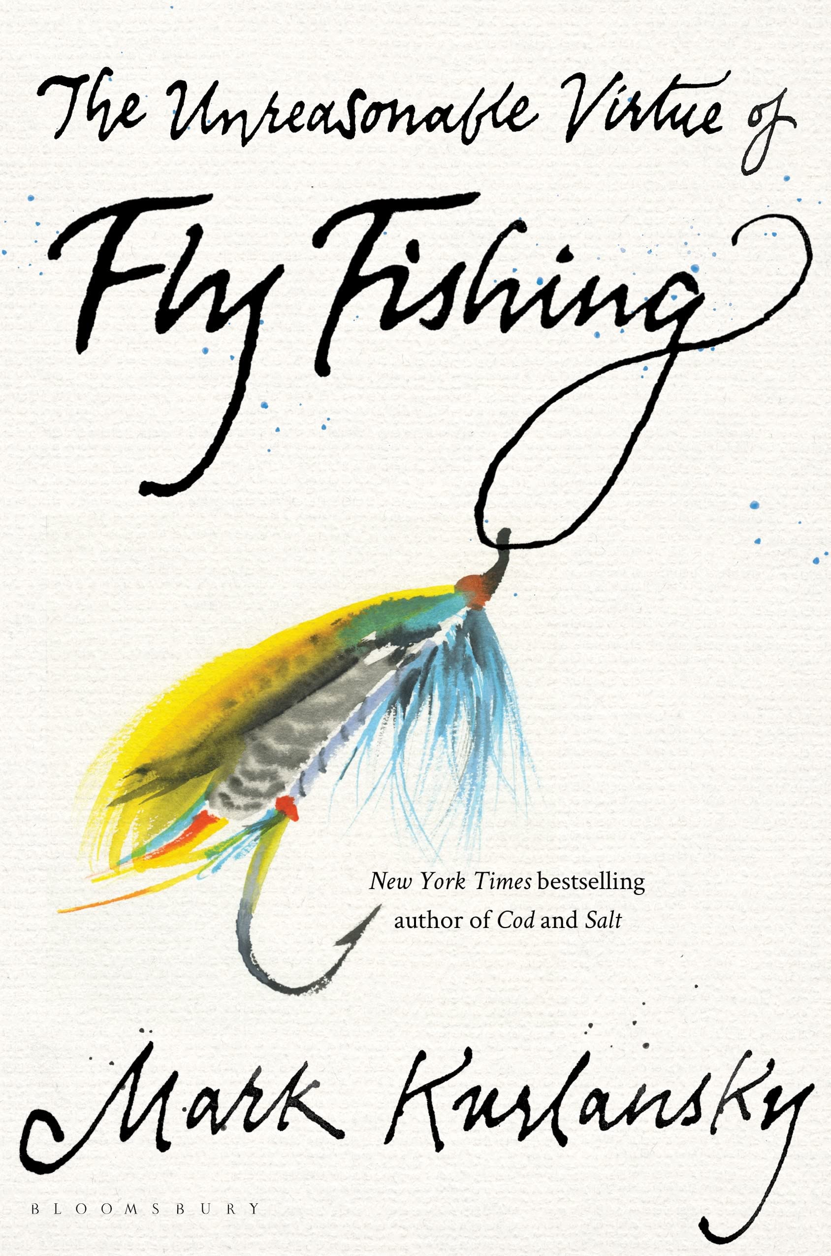 The Unreasonable Virtue of Fly Fishing book cover