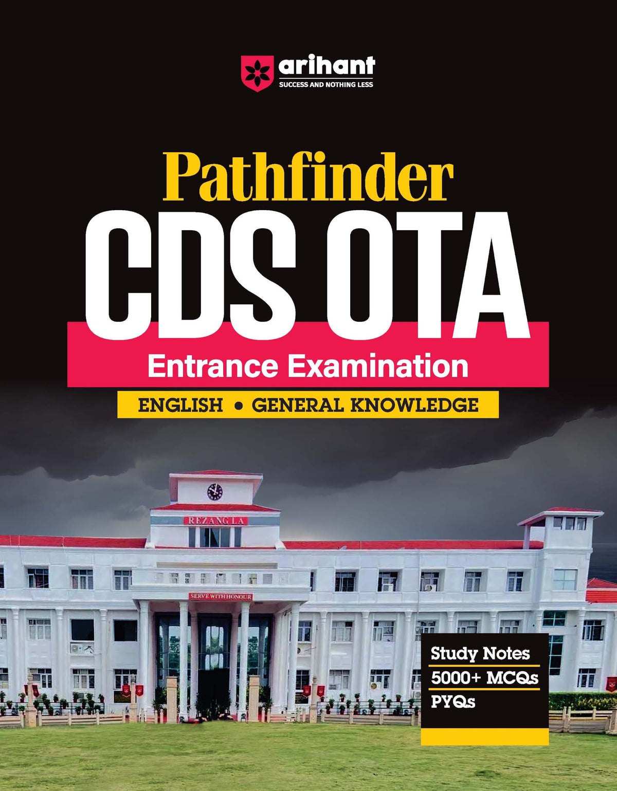 Arihant Pathfinder CDS OTA Entrance Exam | English & General Knowledge Study Guide | 5000+ MCQs & PYQs with Study Notes | Combined Defence Services Preparation Book | UPSC CDS OTA Exam