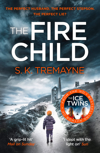 The Fire Child: The gripping psychological thriller from the bestselling author of The Ice Twins