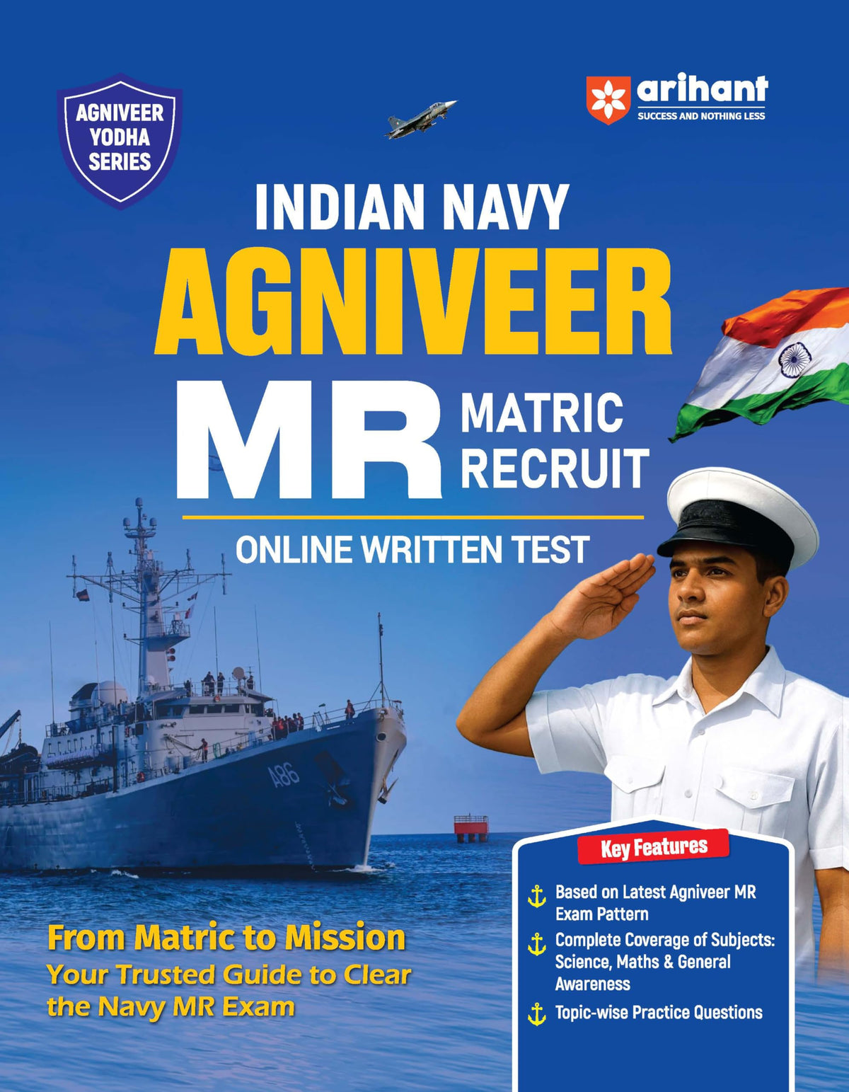 Arihant Indian Navy Agniveer MR (Matric Recruit) Exam | Complete Syllabus Coverage, Chapterwise PYQs, Maths Formulas