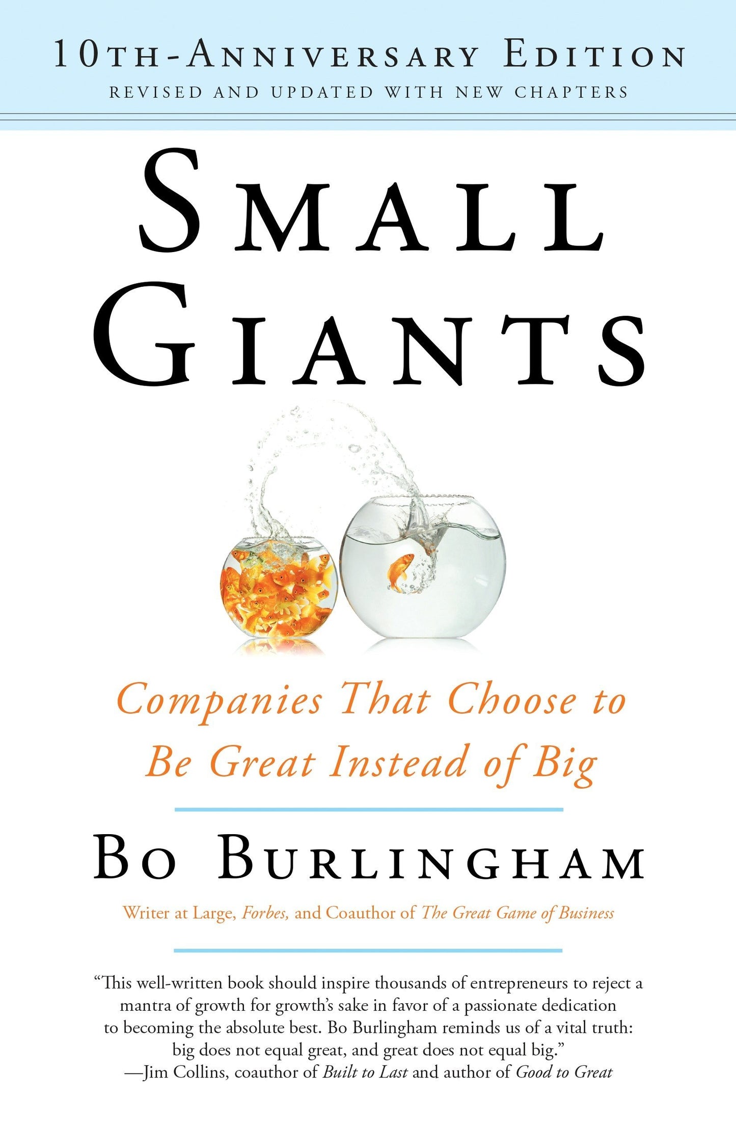 Small Giants: Companies That Choose to Be Great Instead of Big  10th-Anniversary Edition by Bo Burlingham book cover