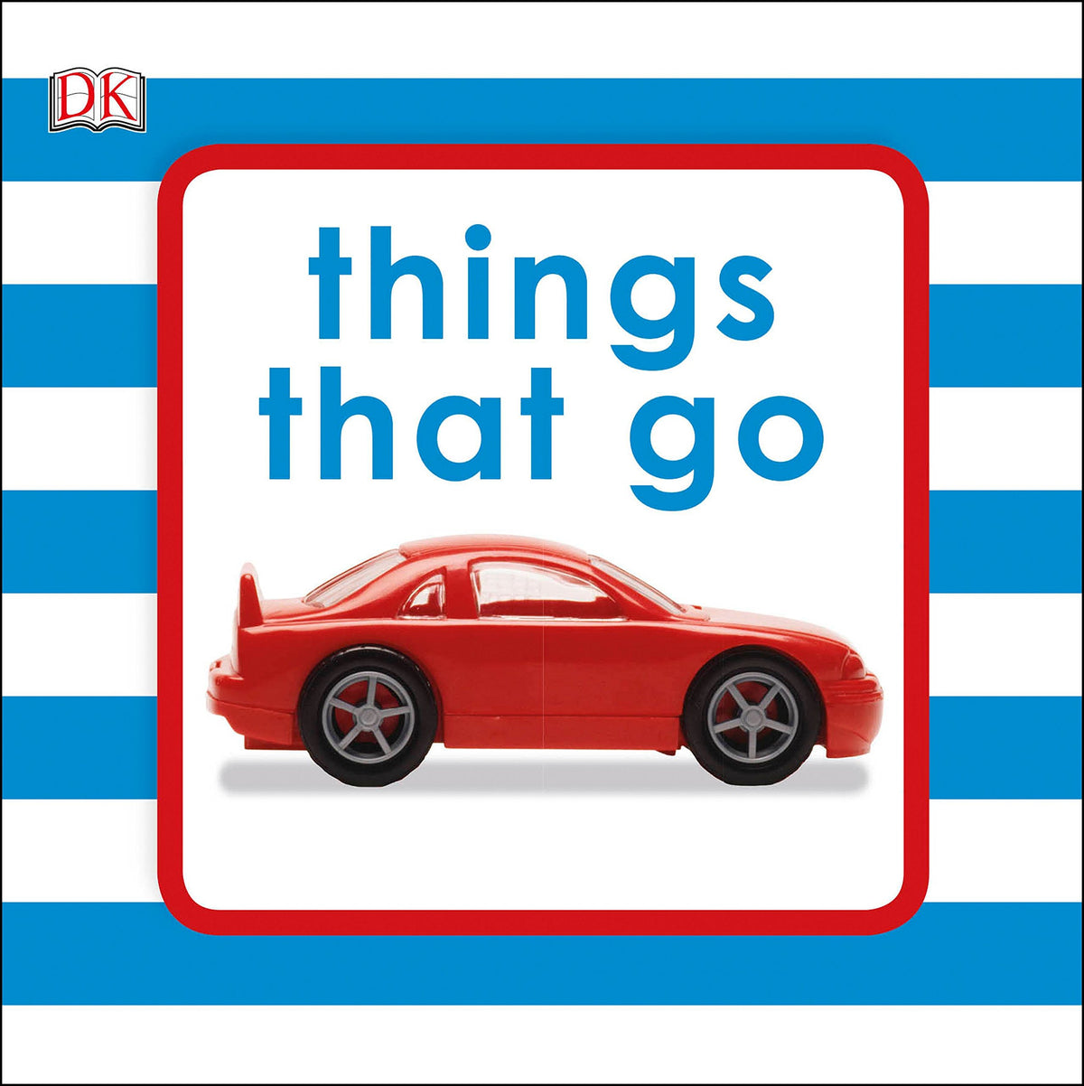 Things That Go book cover