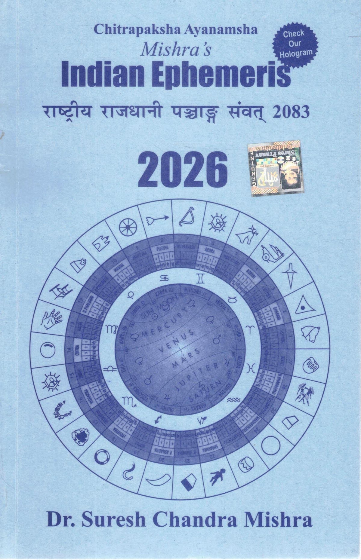 Mishras Indian Ephemeris 2026 Chitrapaksha Ayanamsha Rashtriya Rajdhani Panchang Samvat 2083 Daily Planetary Positions Jyotish Ganit Reference Guide Vedic Astrology Book