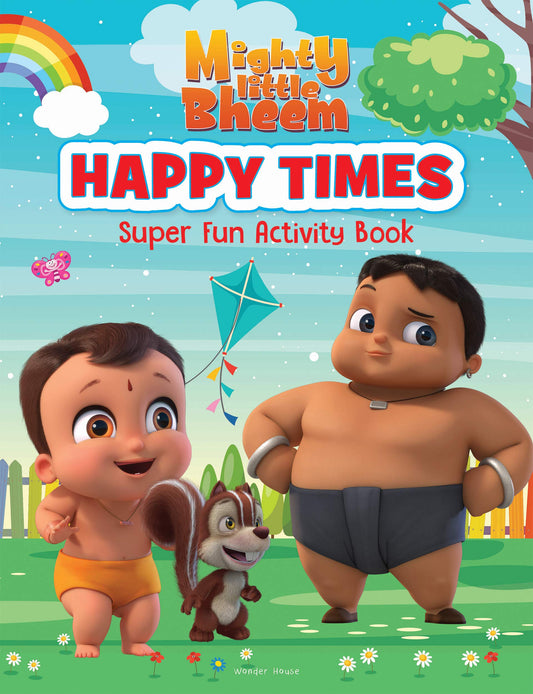 Mighty Little Bheem - Happy Times : Super Fun Activity Book book cover
