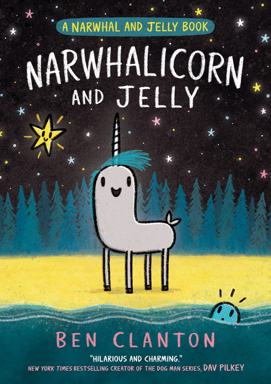 A Narwhal and Jelly book — NARWHALICORN AND JELLY book cover