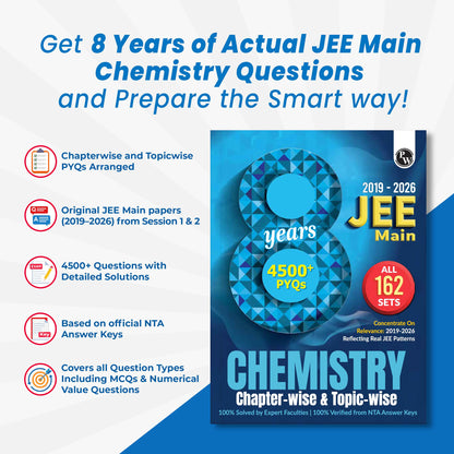 PW JEE Main 8 Years (2019 - 2026) PYQs Chemistry Chapterwise and Topicwise | All 162 Sets Previous Years Solved Papers For JEE Main 2027 Exams | Concentrate on Relevance