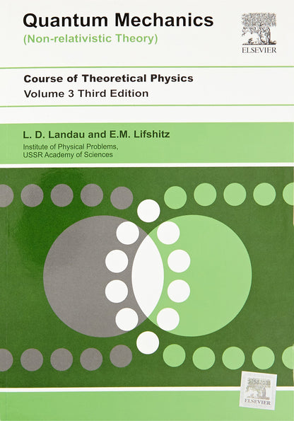 Quantum Mechanics - Nonrelitavistic Theory: Course Of Theoretical Physics - Vol. 3