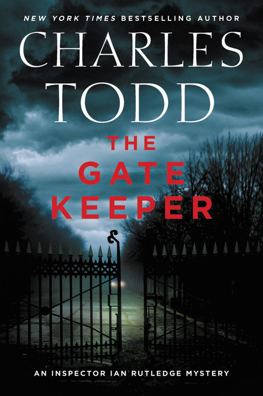 The Gatekeeper: An Inspector Ian Rutledge Mystery (Inspector Ian Rutledge Mysteries 20) book cover