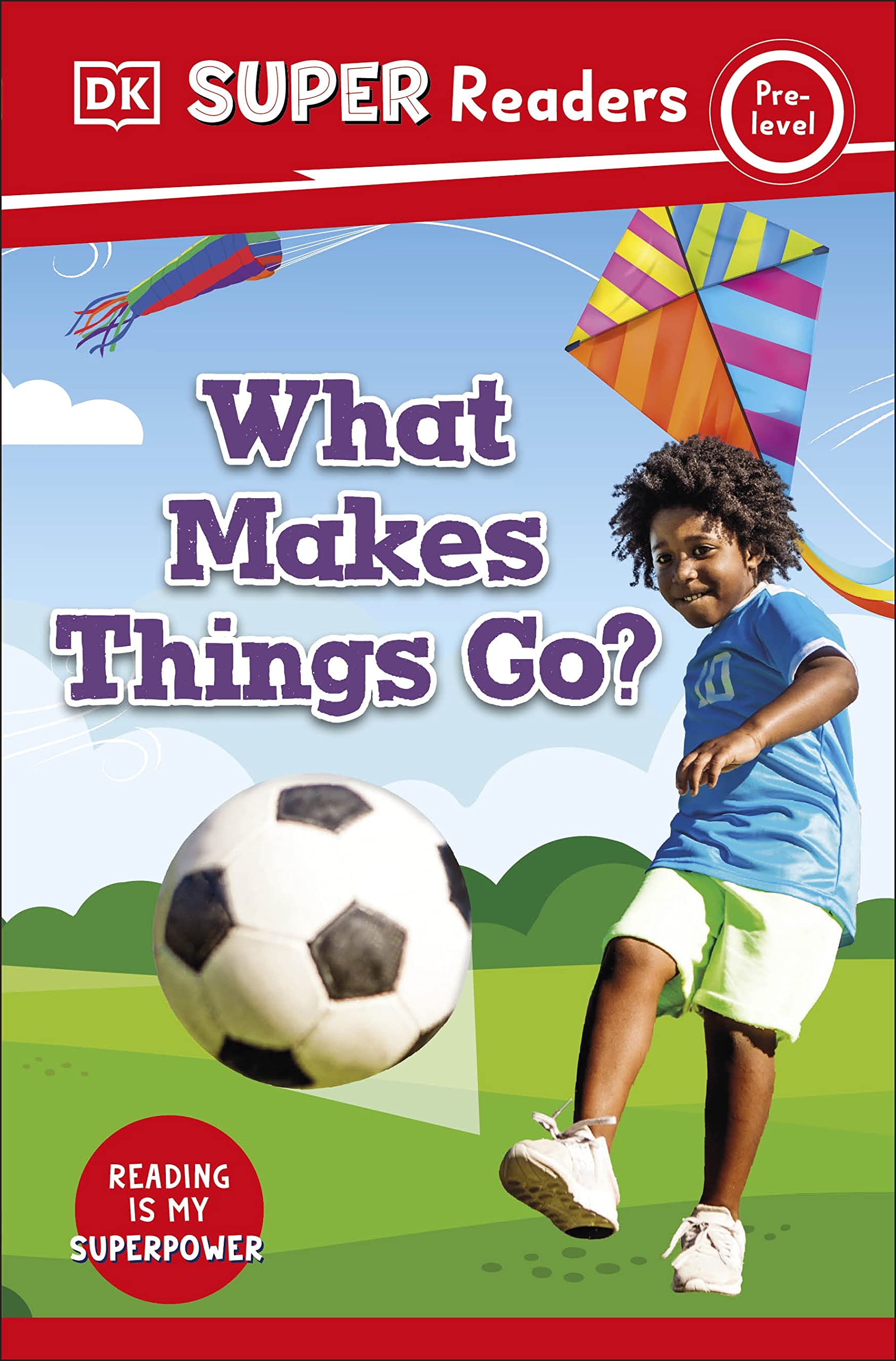 DK Super Readers Pre-Level What Makes Things Go? book cover