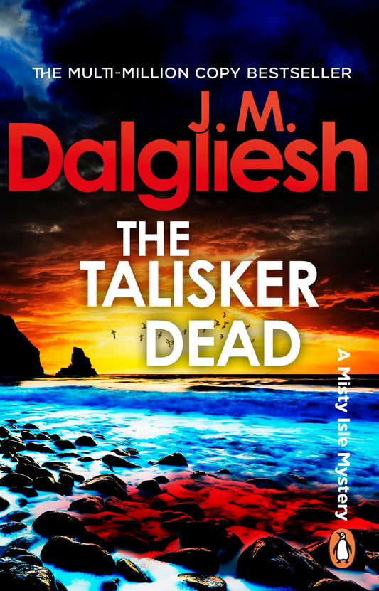 The Talisker Dead: A gripping Scottish police procedural from the multi-million-copy bestselling author of the Hidden Norfolk series (The Misty Isle)