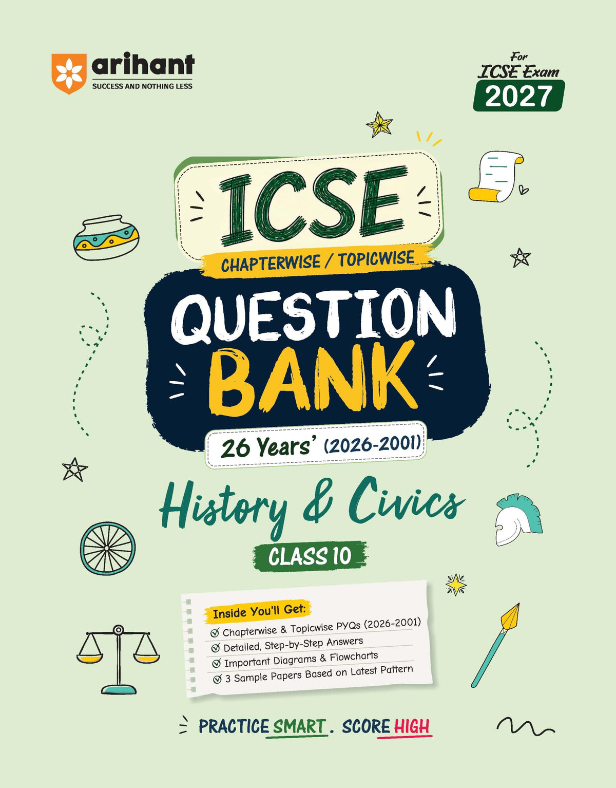 Arihant ICSE Question Bank Class 10 Geography, History & Civics For Board Exam 2027 | Chapterwise PYQs & Solved Papers | 26 Years Previous Year Questions (2026–2009) | Sample Papers & Detailed Answers