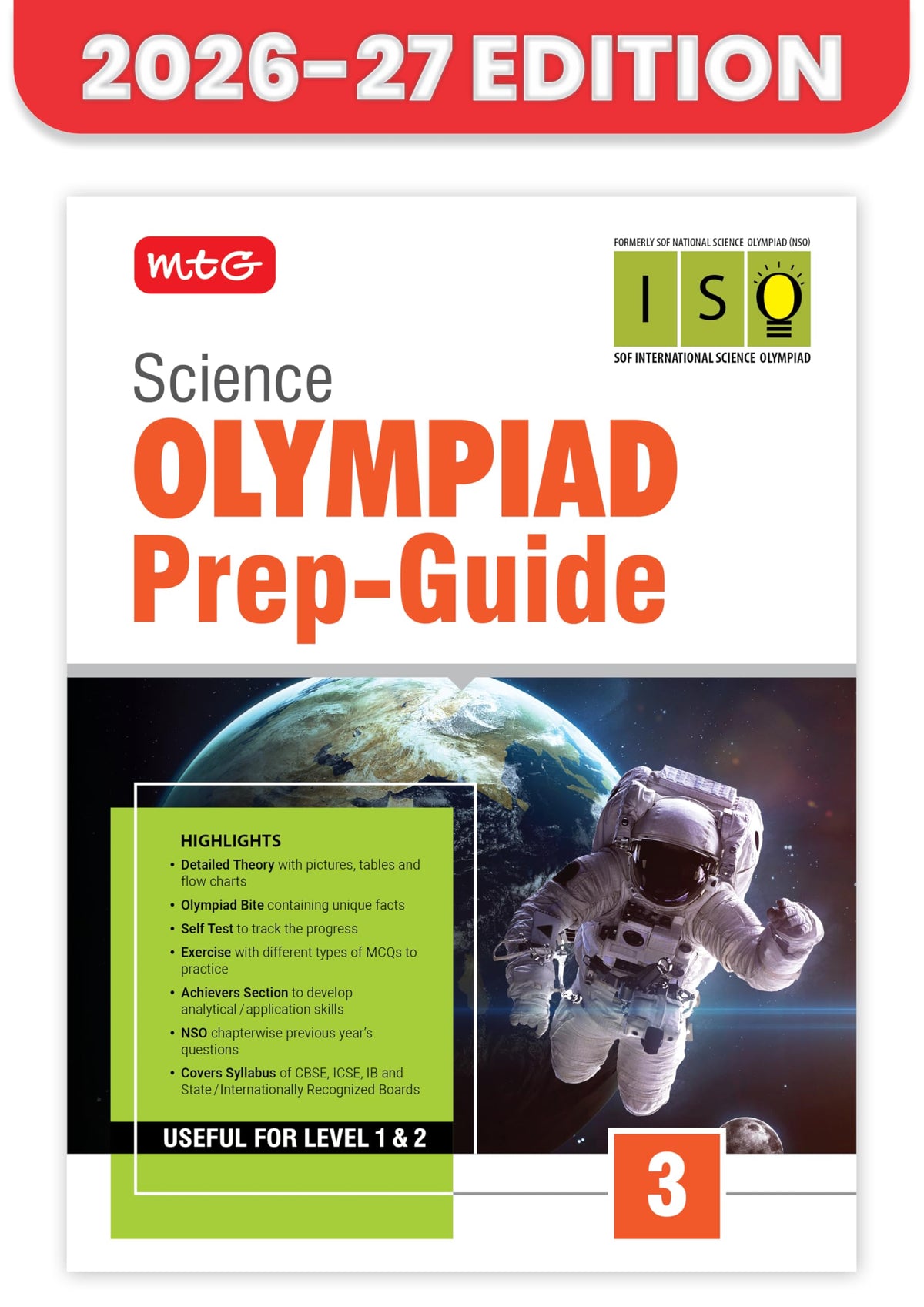 MTG Science (ISO) Olympiad Prep Guide Class 3 | Detailed Theory, Exercise with Self Test For Practice | SOF Olympiad Books For Exam 2026-27 (Useful For Level-1 & 2)