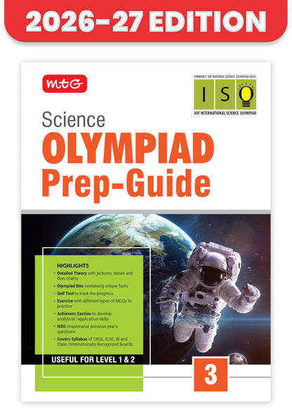MTG Science (ISO) Olympiad Prep Guide Class 3 | Detailed Theory, Exercise with Self Test For Practice | SOF Olympiad Books For Exam 2026-27 (Useful For Level-1 & 2)