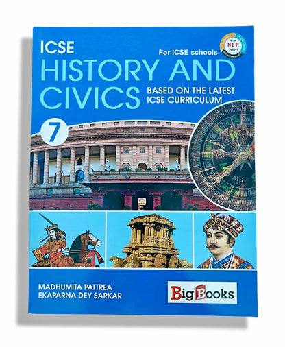 Big Books ICSE History and Civics Textbook, Class 7, Latest ICSE Curriculum 2020, NEP Aligned