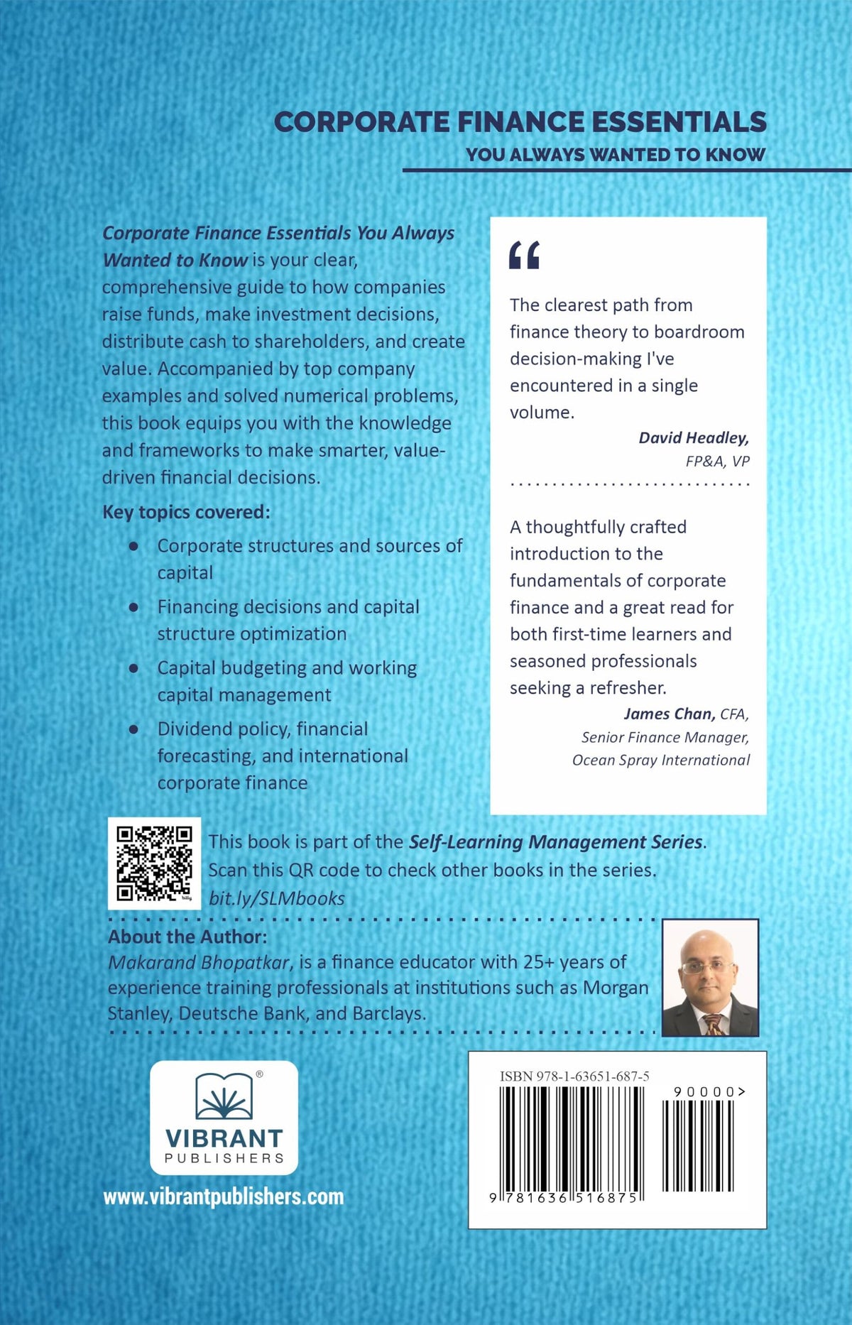 Corporate Finance Essentials You Always Wanted to Know: Capital Structure, Capital Budgeting, Working Capital & Financial Forecasting Self-Learning Management