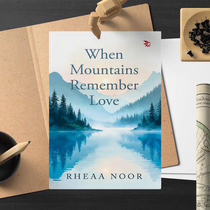 When Mountains Remember Love