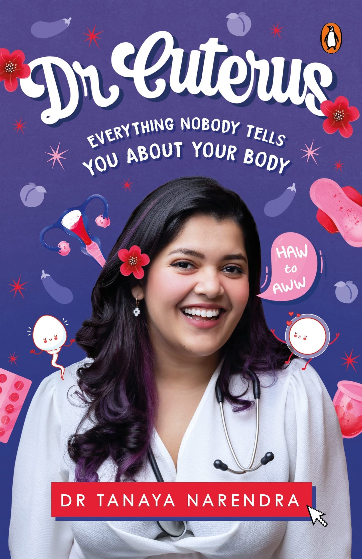 Dr. Cuterus : Everything Nobody Tells You About Your Body