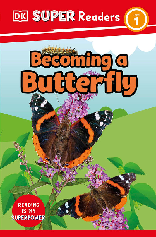 DK Super Readers Level 1 Becoming a Butterfly book cover
