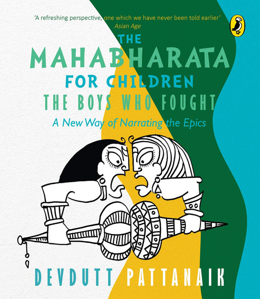 The Boys Who Fought: The Mahabharata for Children by Devdutt Pattanaik book cover