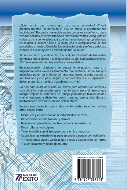 Un año para cambiar el chip: 52 claves para retomar tus suenos y consolidarlos