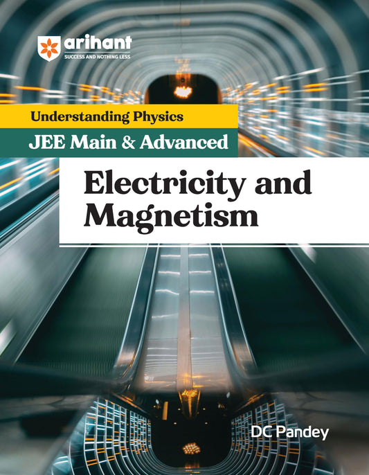 understanding-physics-jee-main-advanced-electricity-magnetism