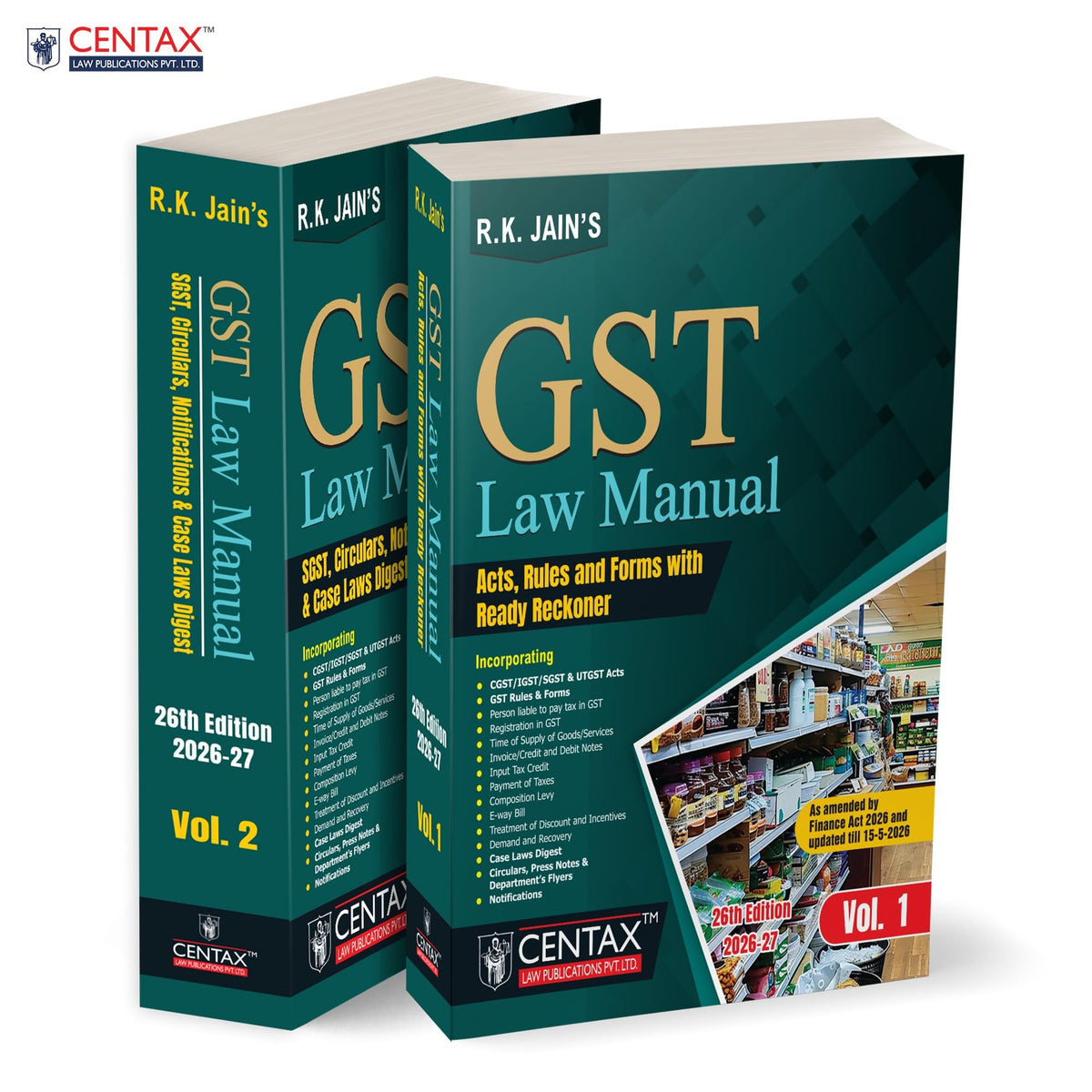 R.K. Jain's GST Law Manual [Finance Act 2026] – Definitive Two-Volume GST Law Set—Acts | Rules | Forms | Circulars | Notifications | Case Law Digest | 800-Question Ready Reckoner