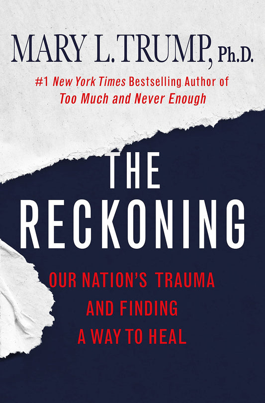 The Reckoning: Our Nations Trauma and Finding a Way to Heal book cover