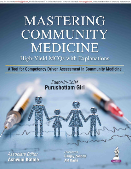 Mastering Community Medicine: High-yield MCQs with Explanations for MBBS Students, NEET PG and FMGE Aspirants | Topic-wise Questions, IBQs and Quick Revision Notes: 1