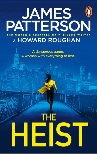 The Heist: The addictive and unmissable new thriller from Sunday Times bestselling author