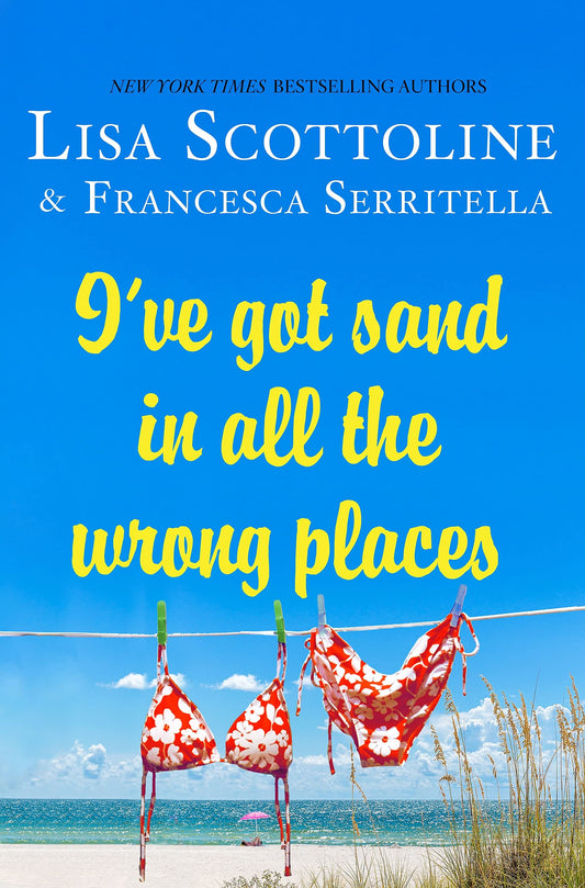 Ive Got Sand In All the Wrong Places book cover