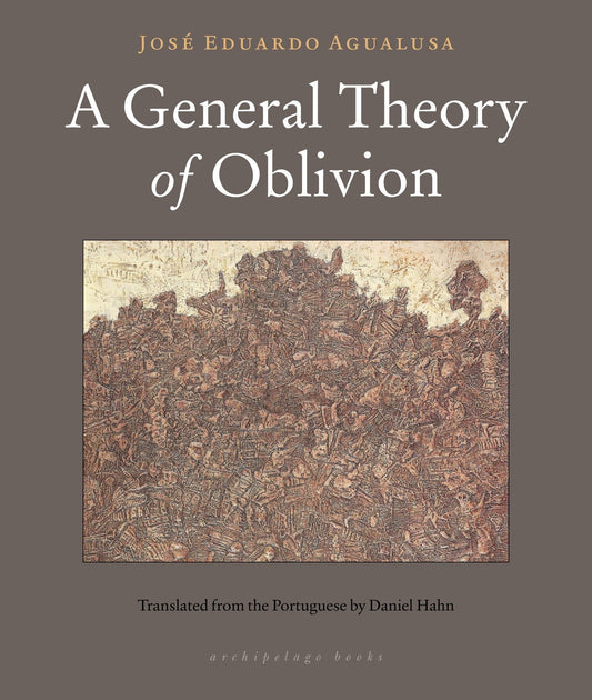 A General Theory of Oblivion by Daniel Hahn book cover