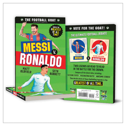 The Football GOAT: Messi v. Ronaldo: Who is the greatest of all time?