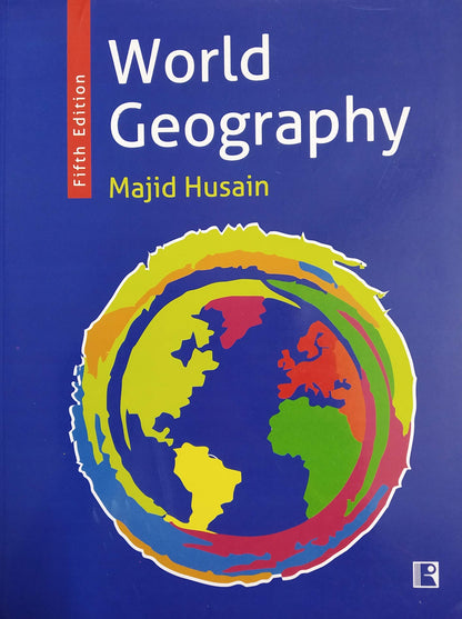 World Geography 5th Edition By Majid Husain New & Original 2023