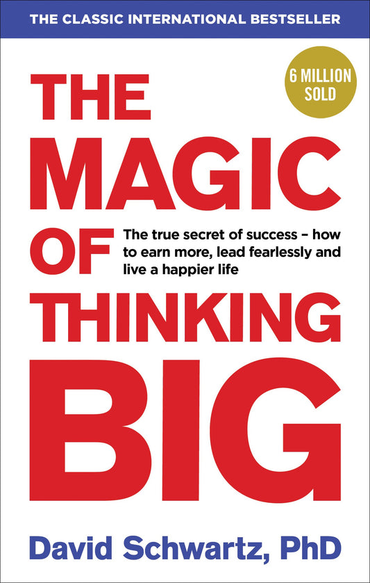 Magic of Thinking Big, The (L) [Paperback] Schwartz, David J