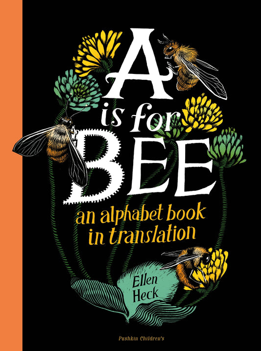 A is for Bee: An Alphabet Book in Translation book cover