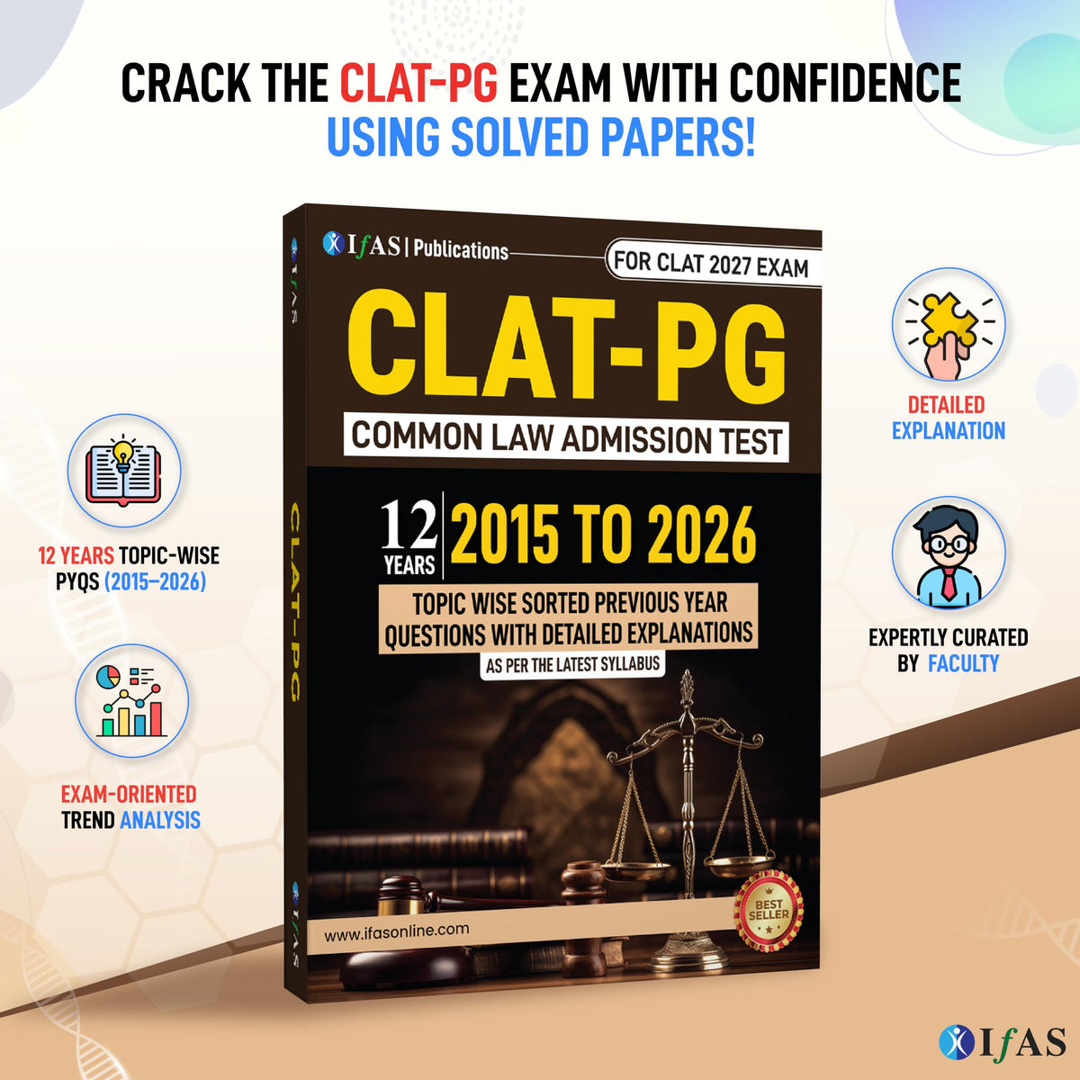 CLAT Books for Preparation 2027 | 12 Years (2015-2026) Previous Year Solved Papers with Detailed Solutions | Topic Wise CLAT PG books for preparation 2027 - LLM & all Law Entrance Exams | IFAS
