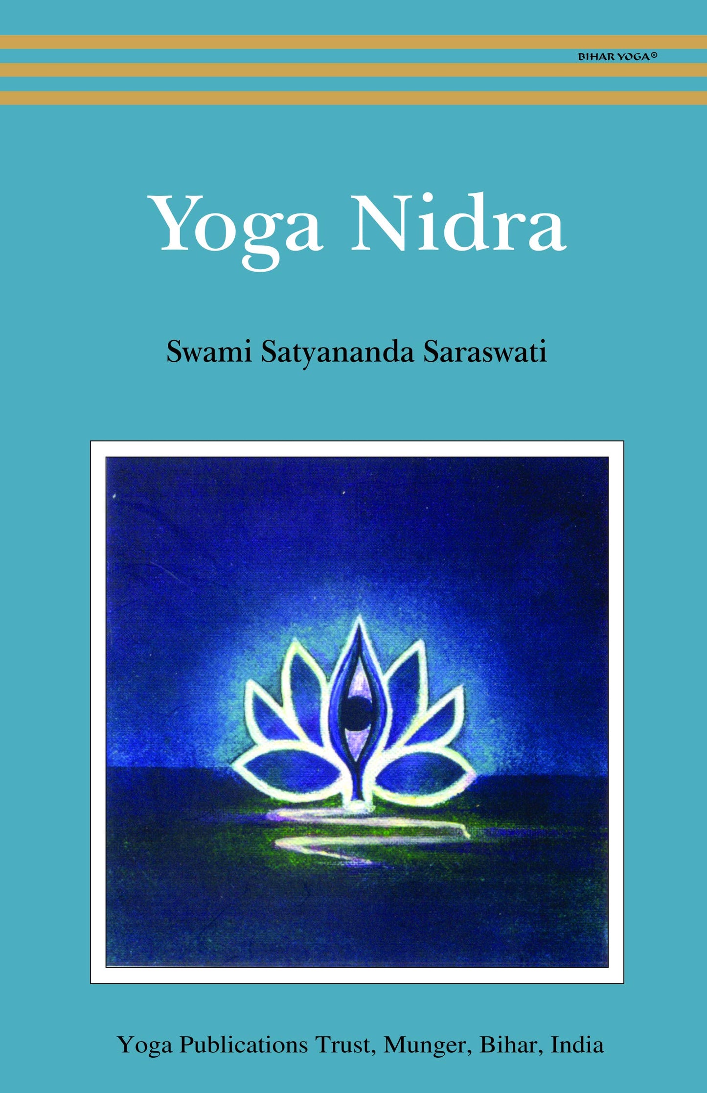 Yoga Nidra by Swami Satyanand Saraswati (Author) book cover