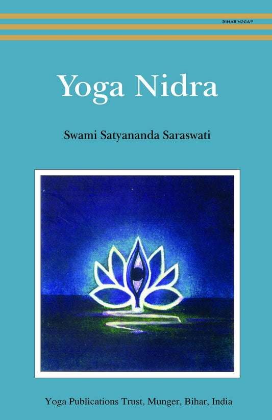 Yoga Nidra by Swami Satyanand Saraswati (Author) book cover