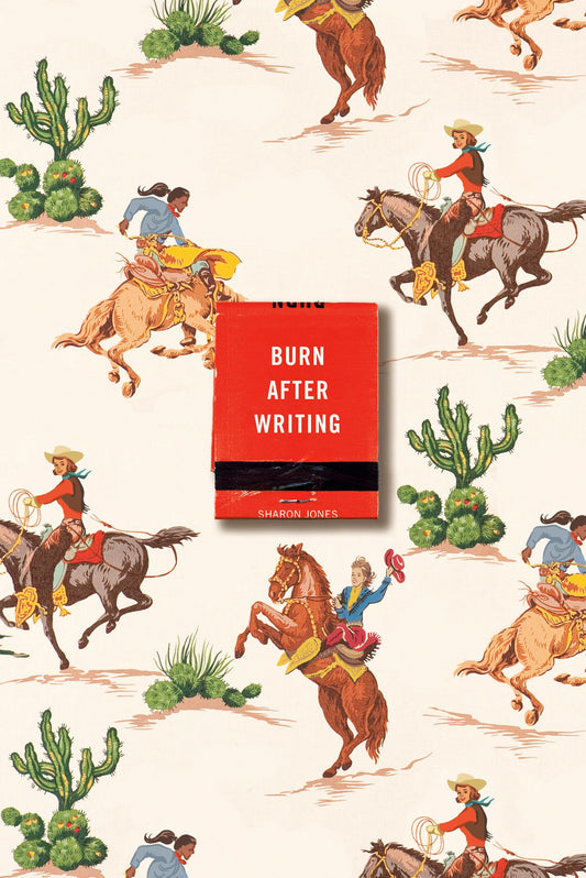 Burn After Writing (Cowgirl) book cover