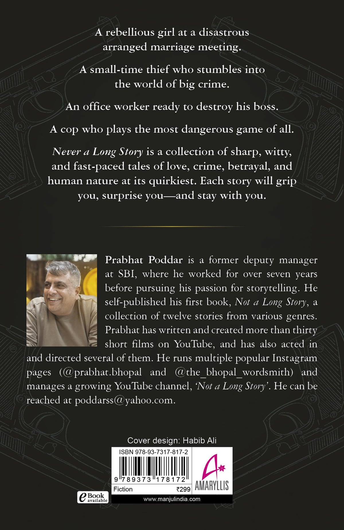 Never A Long Story: Love, Loss, Murder & More - A Collection of Short Stories (English)
