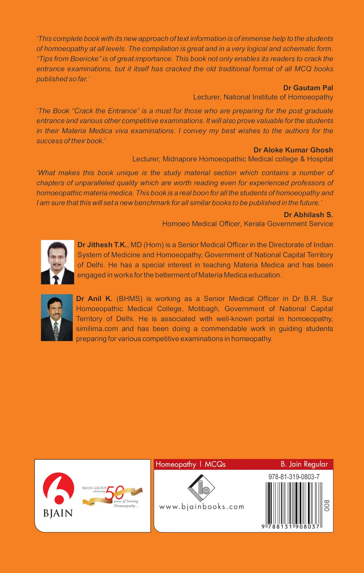 Crack the Entrance - A Preparatory Manual for MCQ Examinations in Homeopathy for UPSC, KPSC, RPSC & MD Entrance