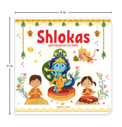 Shlokas And Mantras For Kids | Age 2–6 Years | Sanskrit Shloka - Bilingual (English & Hindi) | Devotional & Spiritual | Illustrated Board Book | Indian Culture | Children Moral Values | Latest Edition