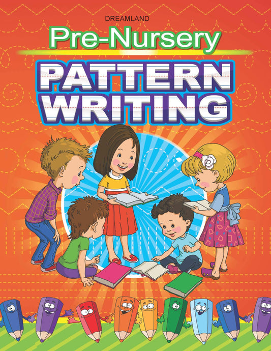Pre-Nursery Pattern Writing Book for Age 2- 5 Years | Early Learning Books by Dreamland Publications (Author) book cover